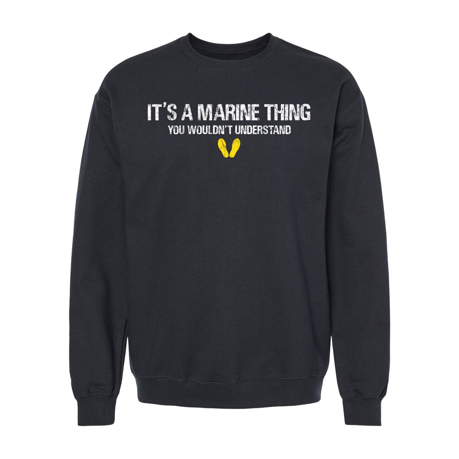 It's a Marine Thing Crewneck Sweatshirt