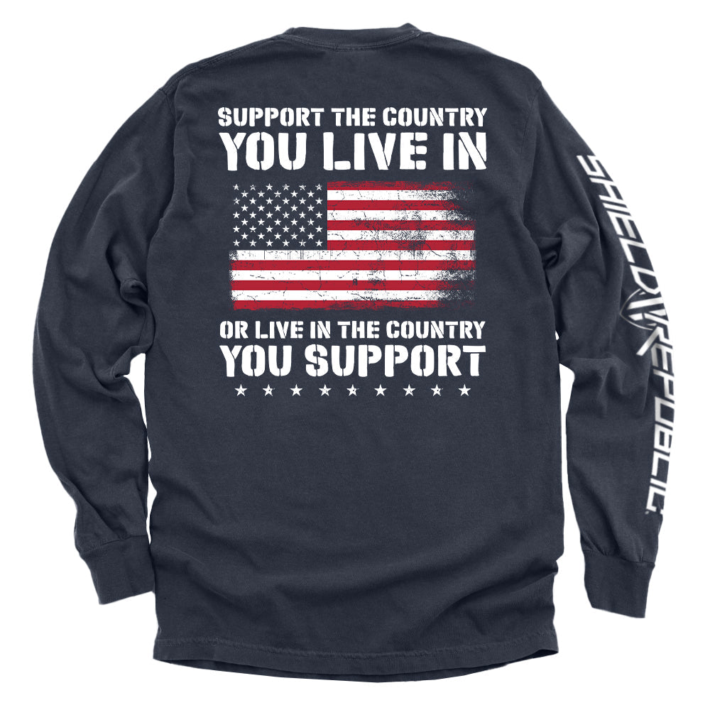 Support The Country You Live In Flag